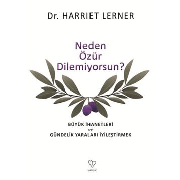 Neden Özür Dilemiyorsun - Harriet Lerner