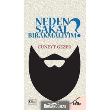 Neden Sakal Bırakmalıyım? - Cüneyt Gezer