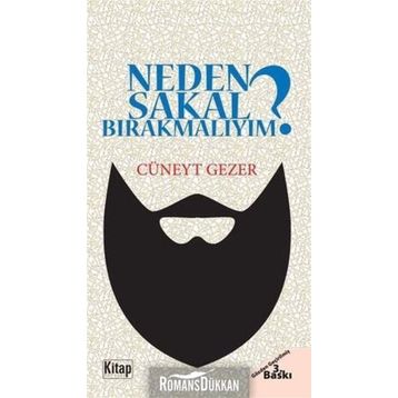 Neden Sakal Bırakmalıyım? - Cüneyt Gezer