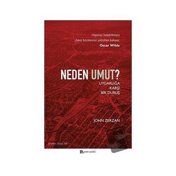 Neden Umut-John Zerzan-Sander Yayınları