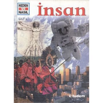NEDEN VE NASIL İNSAN