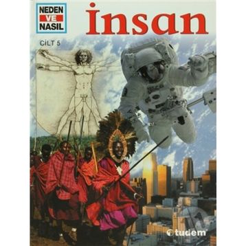 NEDEN VE NASIL İNSAN