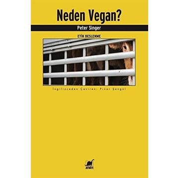 Neden Vegan? Etik Beslenme - Peter Singer