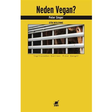 Neden Vegan? Etik Beslenme - Peter Singer