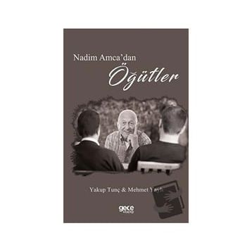 Nedim Amca`dan Öğütler - Yakup Tunç