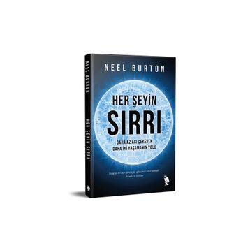 Neel Burton - Her Şeyin Sırrı