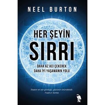 Neel Burton - Her Şeyin Sırrı