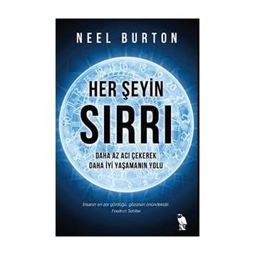 Neel Burton - Her Şeyin Sırrı