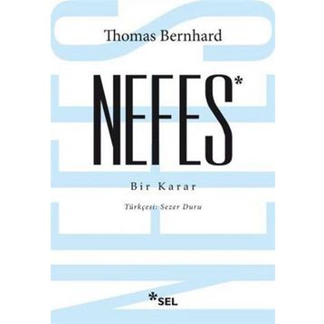 Nefes - Bir Karar - Thomas Bernhard