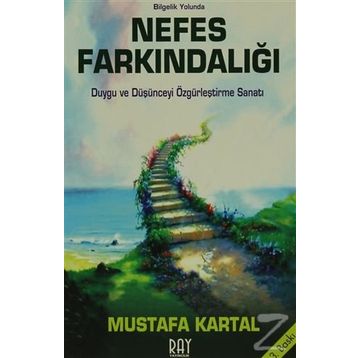 NEFES FARKINDALIĞI - MUSTAFA KARTAL
