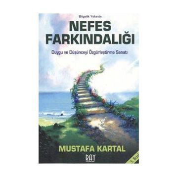 NEFES FARKINDALIĞI - MUSTAFA KARTAL