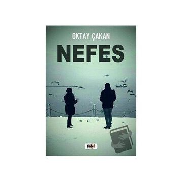 Nefes - Oktay Çakan