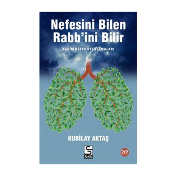 Nefesini Bilen Rabb’ini Bilir - Kubilay Aktaş