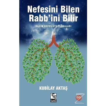 Nefesini Bilen Rabb’ini Bilir - Kubilay Aktaş
