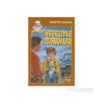 NEFESIYLE ISINANLAR - SADETTIN KAPLAN
