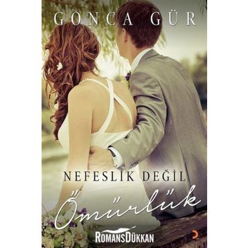 Nefeslik Değil Ömürlük - Gonca Gür