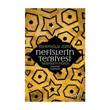 Nefislerin Terbiyesi - Eşrefoğlu Rumi
