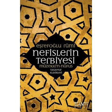 Nefislerin Terbiyesi - Eşrefoğlu Rumi
