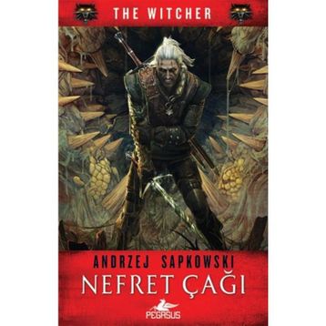 Nefret Çağı - The Witcher Serisi 4 - Andrzej Sapkowski