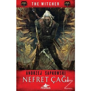 Nefret Çağı - The Witcher Serisi 4 - Andrzej Sapkowski