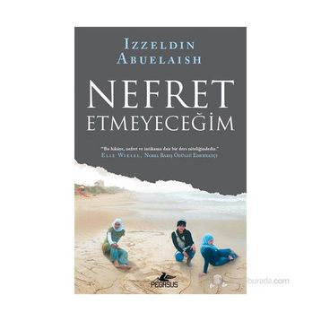 Nefret Etmeyeceğim - Izzeldin Abuelaish