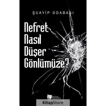 Nefret Nasıl Düşer Gönlümüze - Şuayip Odabaşı