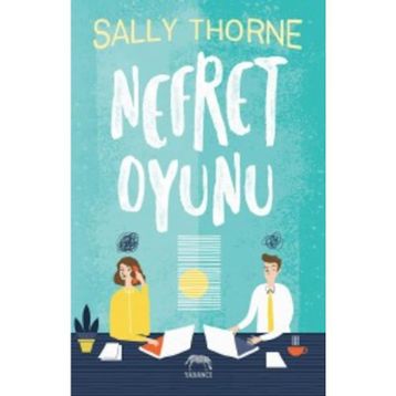 Nefret Oyunu - Sally Thorne