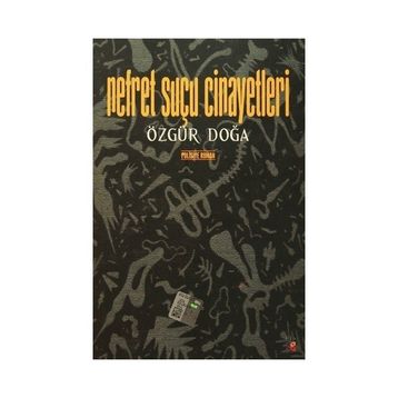 Nefret Suçu Cinayetleri - Özgür Doğa