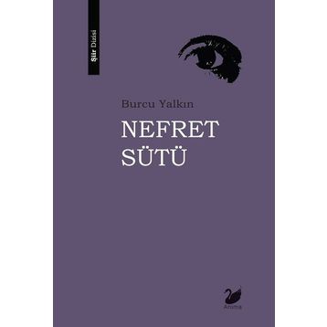 Nefret Sütü - Burcu Yalkın