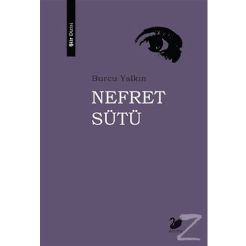 Nefret Sütü - Burcu Yalkın