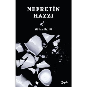 Nefretin Hazzı - William Hazlitt