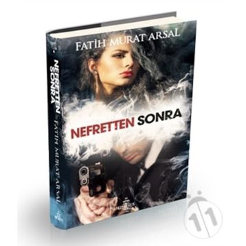 Nefretten Sonra - Fatih Murat Arsal