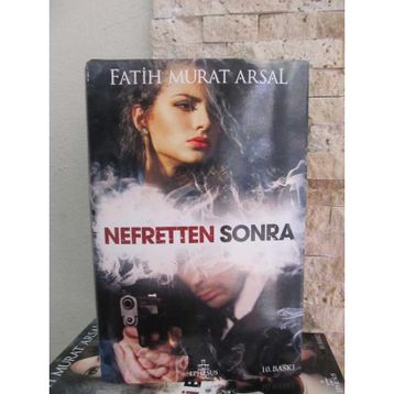 Nefretten Sonra - Fatih Murat Arsal