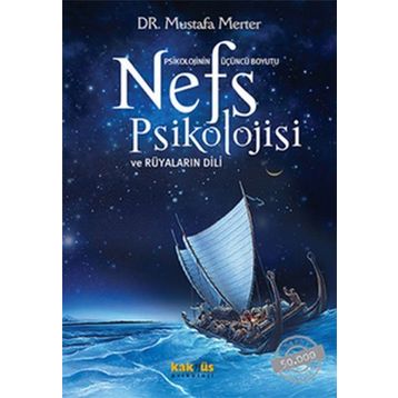 Nefs Psikolojisi ve Rüyaların Dili - Mustafa Merter