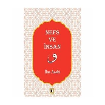 Nefs ve İnsan - İbn Arabi