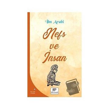 Nefs ve İnsan - İbn Arabi