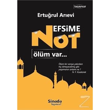 Nefsime Not Ölüm Var - Ertuğrul Arıevi
