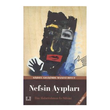 NEFSIN AYIPLARI - EBU ABDURRAHMAN ES-SÜLEMİ