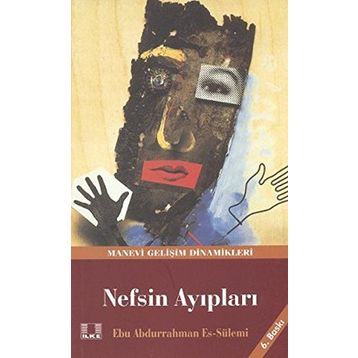 NEFSIN AYIPLARI - EBU ABDURRAHMAN ES-SÜLEMİ