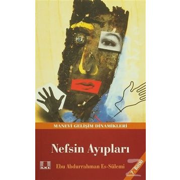 NEFSIN AYIPLARI - EBU ABDURRAHMAN ES-SÜLEMİ