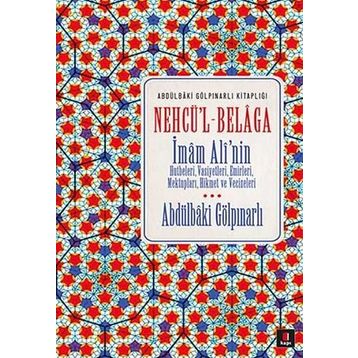 Nehcü’l-Belaga - Abdülbaki Gölpınarlı