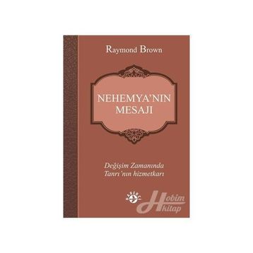Nehemya’nın Mesajı - raymon brown