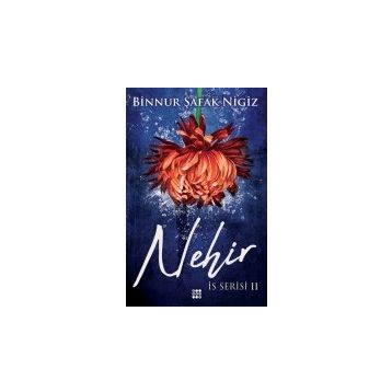 Nehir - Binnur Şafak Nigiz