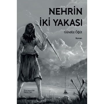 Nehrin İki Yakası - Gündüz Öğüt