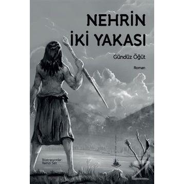 Nehrin İki Yakası - Gündüz Öğüt
