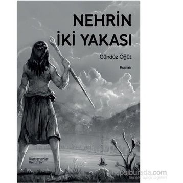 Nehrin İki Yakası - Gündüz Öğüt