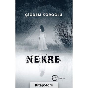 Nekre - Çiğdem Köroğlu