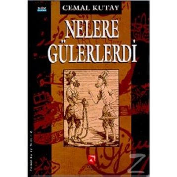 Nelere Gülerlerdi - Cemal Kutay