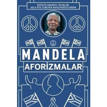 Nelson Mandela - Aforizmalar
