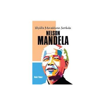 Nelson Mandela - Deniz Yılmaz